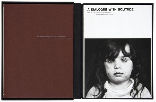 Dave Heath (b. 1931) A Dialogue With Solitude: Dave Heath (b. 1931) A Dialogue With SolitudeToronto: Lumiere Press, 2000. 82 black and white plates. 4to. Gray cloth, spine stamped in black, in photo-pictorial dust jacket. Accompanied by a