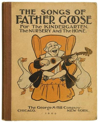 BAUM, L[yman] Frank (1856 - 1919) The Songs of Fat: BAUM, L[yman] Frank (1856 - 1919) The Songs of Father Goose Chicago and New York: George M. Hill Co., 1900. Large 4to. 84 pp. Music by Alberta N. Hall. Pictures by W. W. Denslow. Decorated cl