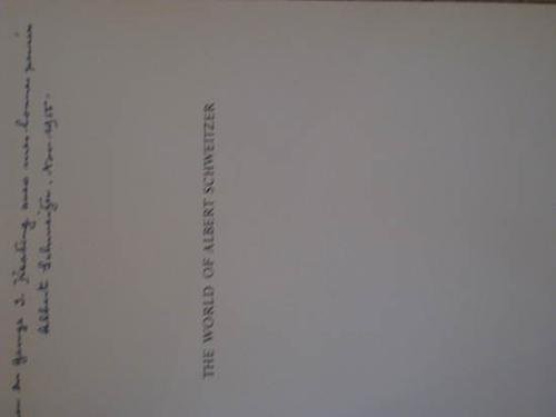 [SCHWEITZER, Albert] - Erica ANDERSON. The World o: [SCHWEITZER, Albert] - Erica ANDERSON. The World of Albert Schweitzer.New York: Harper & Brothers, 1955. 4to. Extensively illustrated with photographic reproductions. Rebound in quarter re