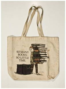 GOREY, Edward (1925-2000) Signed tote bag: "So Man: GOREY, Edward (1925-2000) Signed tote bag: "So Many Books; So Little Time"A tote bag with color illustration by Gorey, c. 1980. SIGNED IN INK BY GOREY, slightly soiled. This bag was designed by