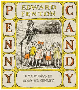 GOREY, Edward (1925-2000) Original drawing for cov: GOREY, Edward (1925-2000) Original drawing for cover of Penny CandyAn original pen, ink and color drawing being a sketch for the cover of Edward Fenton's and Edward Gorey's "Penny Candy" (8 x 7 1/4