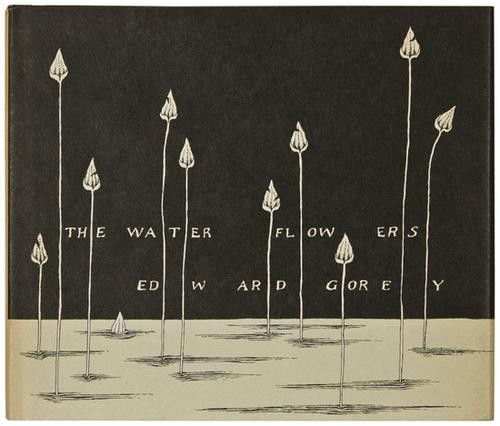 GOREY, Edward (1925-2000) The Water Flowers: GOREY, Edward (1925-2000) The Water FlowersNew York: Congdon & Weed, Inc., [1982]. Original pictorial boards with dust jacket. Provenance: The Estate of James Marshall. A FINE COPY OF THE