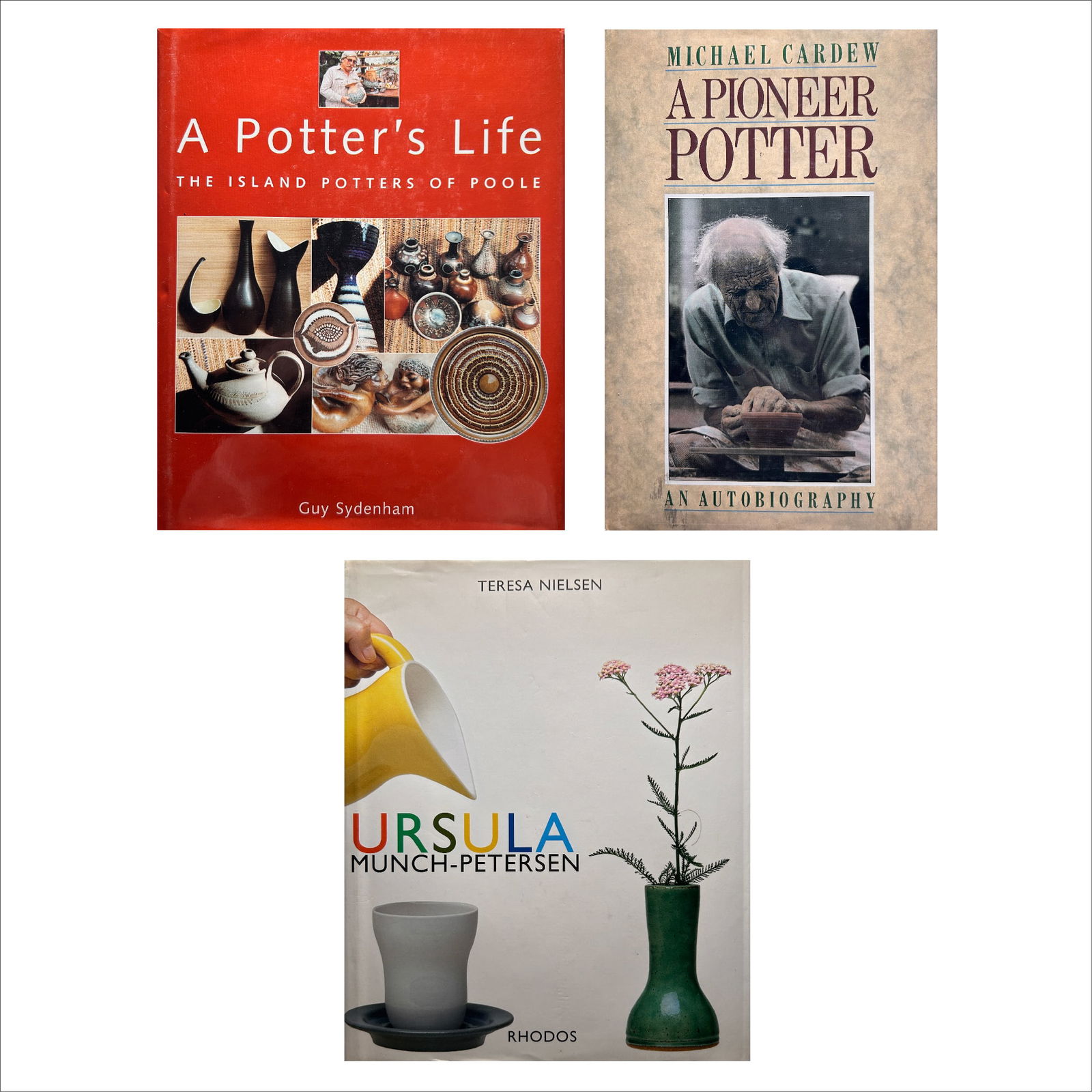 Lot of 3 Books on 20th-Century Ceramics: Lot of 3 Books "A Potter's Life: The Island Potters of Poole" by Guy Sydenham "A Pioneer Potter: An Autobiography" by Michael Cardew "Ursula Munch-Petersen" by Teresa Nielsen, published by Rhodos Thes