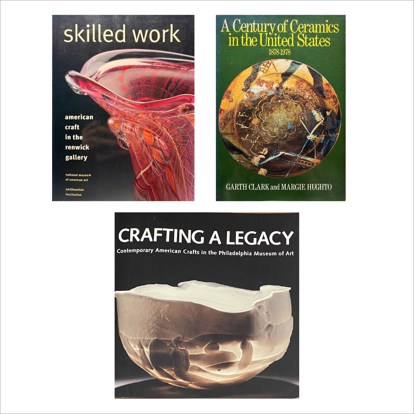 Lot of 3 Books on American Craft and Ceramics: Lot of 3 Books "Skilled Work: American Craft in the Renwick Gallery" - Published by the National Museum of American Art, Smithsonian Institution "A Century of Ceramics in the United States 1878-1978"