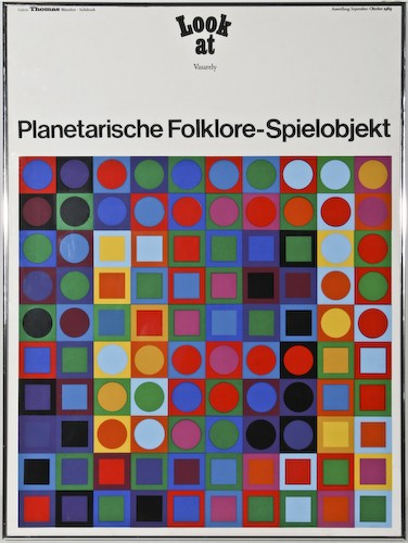 Victor Vasarely, Planetarische Folklore: After Victor Vasarely (French/Hungarian, 1908-1997) Galerie Thomas, Look at Vasarely: Planetarische Folklore - Spielobjekt Poster, screenprint in colors, 1969, 35-1/4 x 26-1/4 inches (sight), under gl
