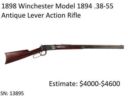 1898 Winchester Model 1894 .38-55 Antique Rifle: 1898 Winchester Model 1894 .38-55 Antique Rifle