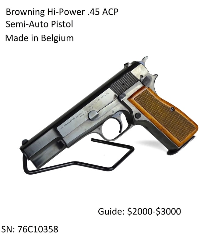 Browning Hi-Power .45 ACP Belgium Pistol: Browning Hi-Power .45 ACP Belgium Pistol