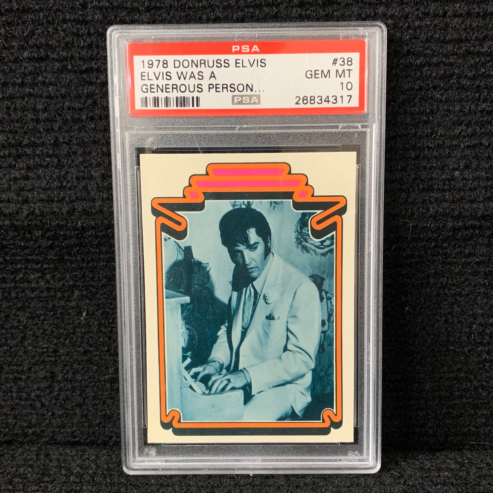PSA 10 Gem Mint Donruss Elvis #38 Card: PSA 10 Gem Mint 1978 Donruss Elvis Card. Elvis Was A Generous Person... #38. POP 16. We are a veteran owned company. Please look at the pictures carefully to determine what you believe the condition o