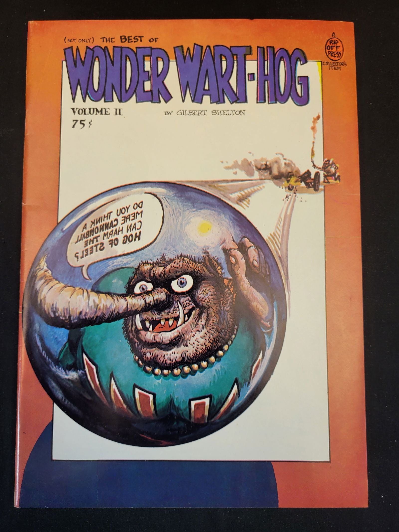 The Best of Wonder Wart-Hog Volume II by Gilbert Shelton, Rip Off Press: BID PER WHAT YOU SEE IN THE PHOTO, NOT THE AI GENERATED TITLES AND DESCRIPTIONS! This underground comic book, titled (Not Only) The Best of Wonder Wart-Hog Volume II, is written and illustrated by Gil