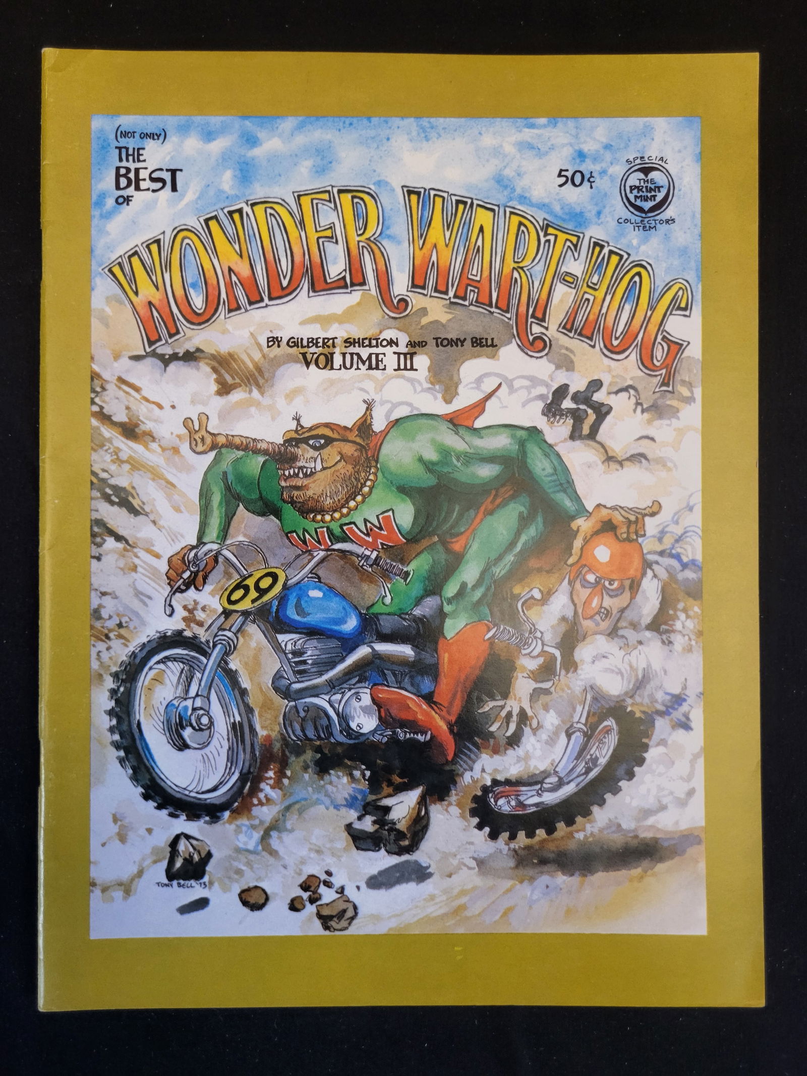 (Not Only) The Best of Wonder Wart-Hog Volume III Underground Comic Book: BID PER WHAT YOU SEE IN THE PHOTO, NOT THE AI GENERATED TITLES AND DESCRIPTIONS! (Not Only) The Best of Wonder Wart-Hog Volume III is an underground comic book published by The Print Mint in 1973. The