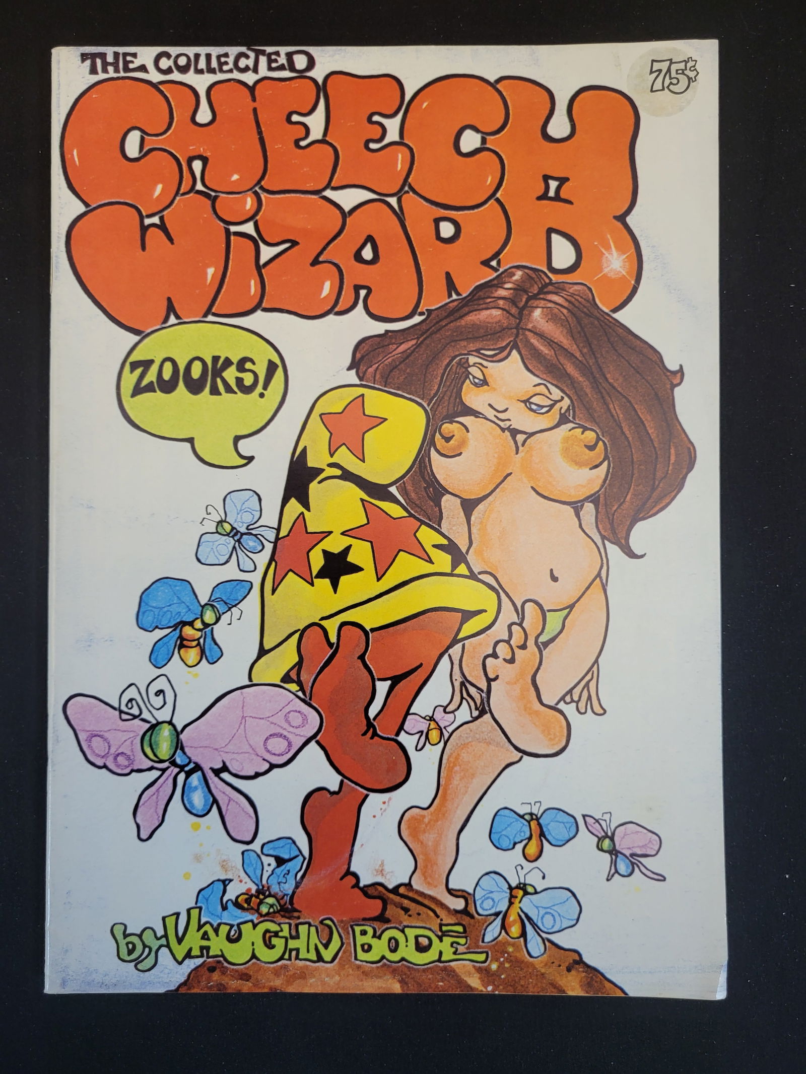 The Collected Cheech Wizard Underground Comic by Vaughn Bode First Printing: BID PER WHAT YOU SEE IN THE PHOTO, NOT THE AI GENERATED TITLES AND DESCRIPTIONS! The Collected Cheech Wizard underground comic book by artist Vaughn Bode. This first printing features the artist's sig