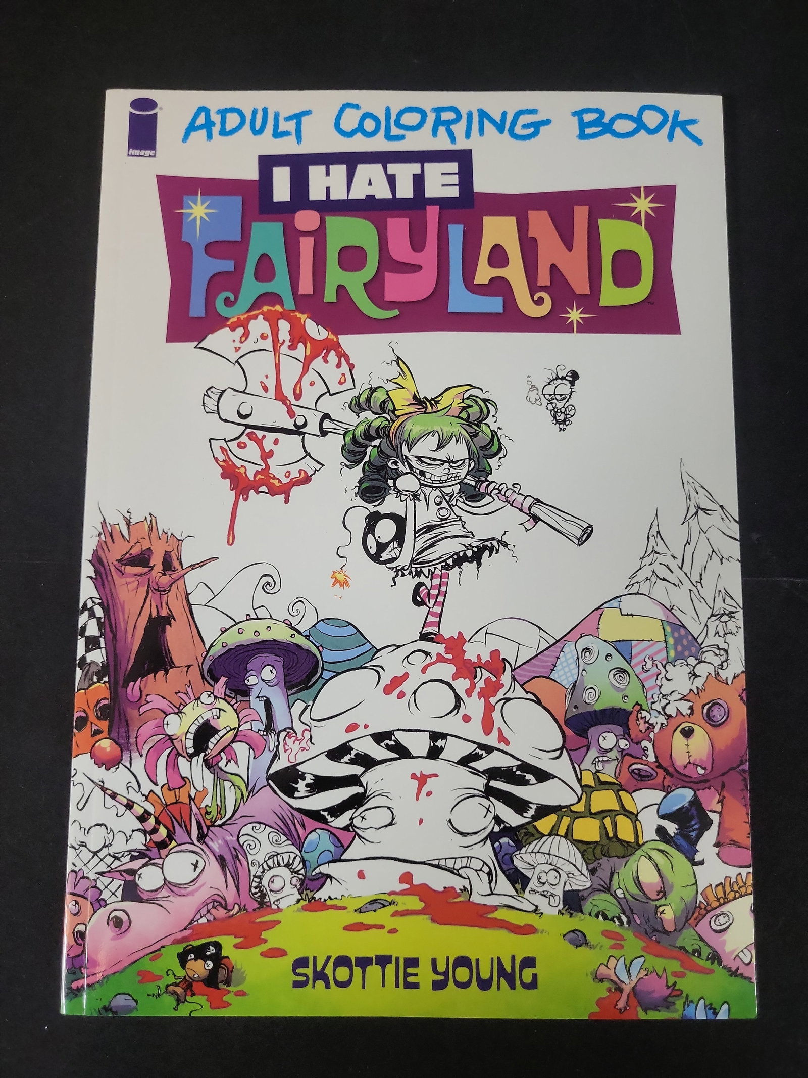 I02532 | I Hate Fairyland Adult Coloring Book Softcover by Skottie Young, Image Comics, 2016: BID PER WHAT YOU SEE IN THE PHOTO, NOT THE AI GENERATED TITLES AND DESCRIPTIONS! I Hate Fairyland Adult Coloring Book Softcover by Skottie Young, Image Comics, 2016 This is a softcover edition of the 