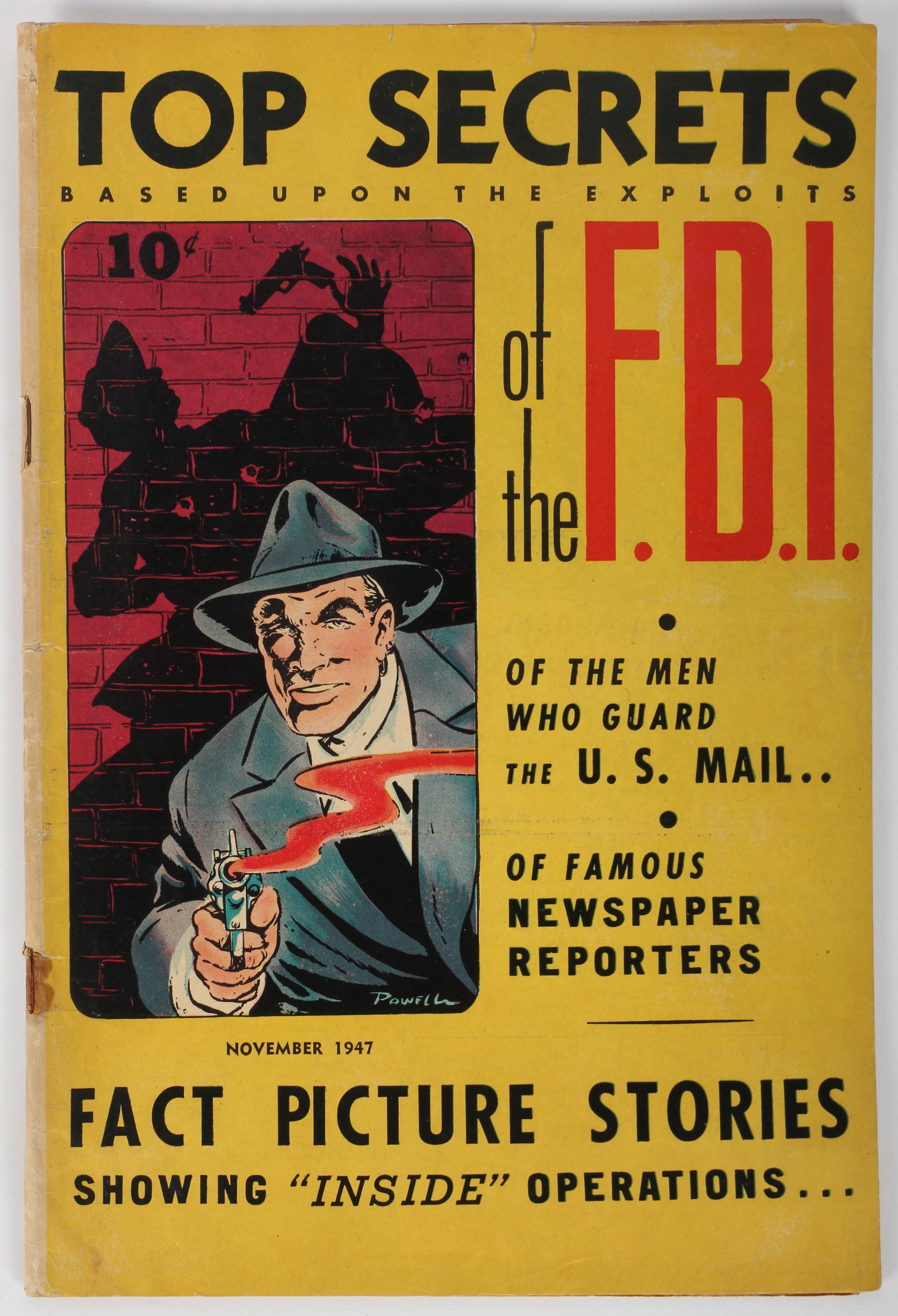 Street & Smith, Top Secrets #1 Comic Book, November 1947, Based Upon Exploits of the FBI: Description: A November, 1947 comic from the Top Secrets series featuring cover art by Bob Powell. Type: Comic book Materials: PaperMarkings & Inscriptions: Marked Date: November 1947Maker: Street & S