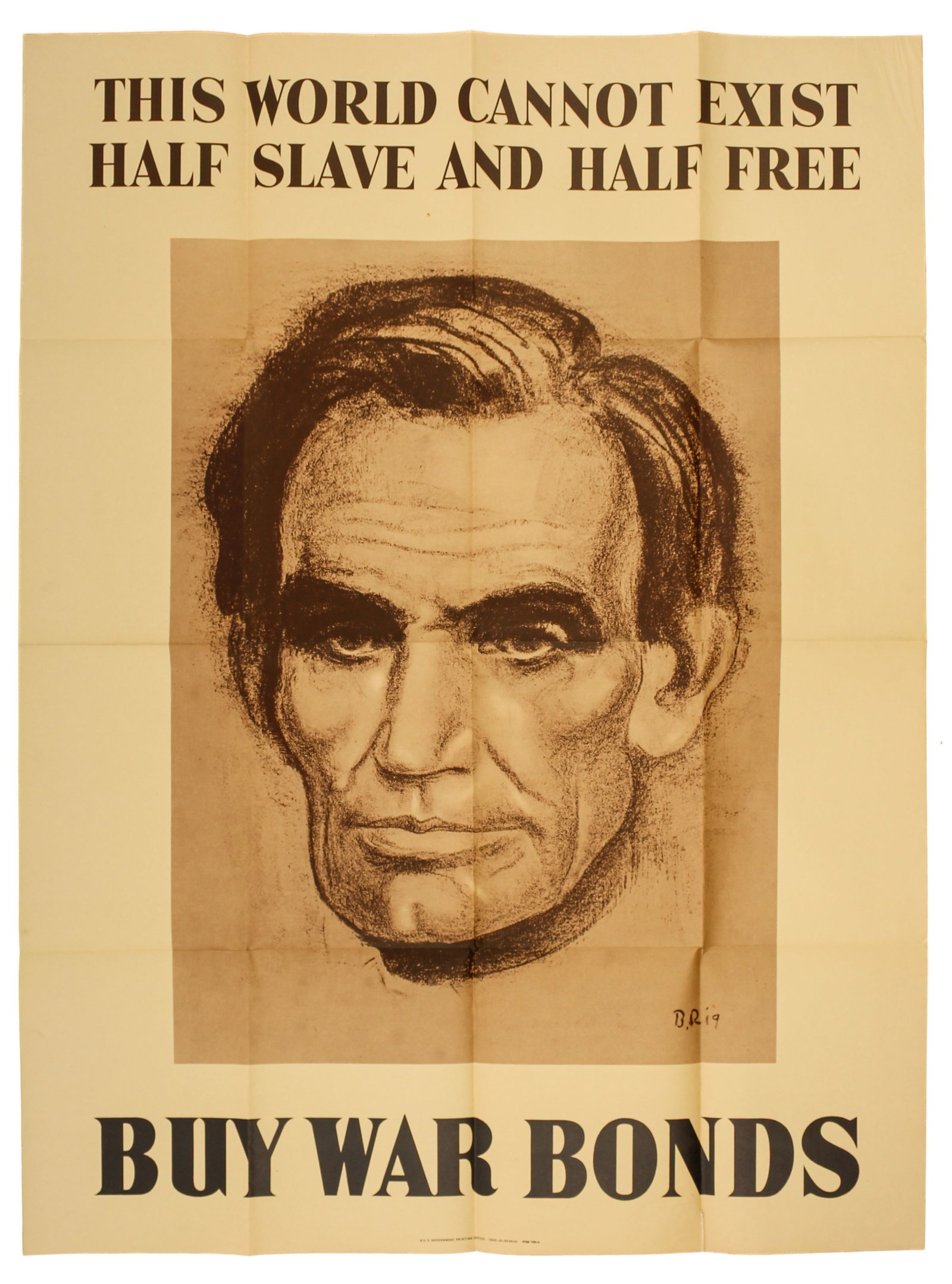 1943 WWII War Bonds Poster, Abhraham Lincoln, Half Slave and Half Free (1 of 2)