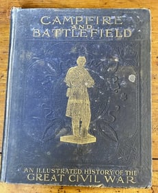 Campfire And Battlefield An Illustrated Civil War