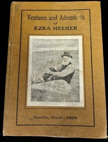 1909 Signed Ventures & Adventures Of Ezra Meeker