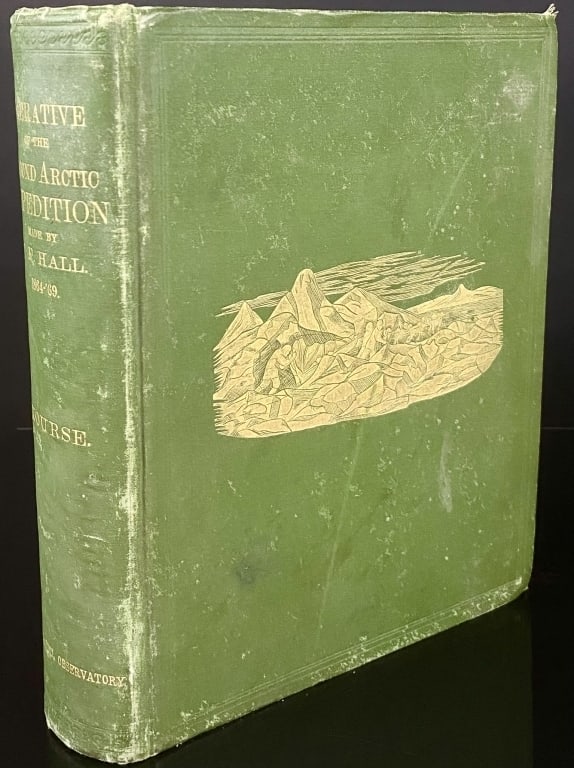 1864-69 Second arctic Expedition Nourse Book: Wonderful Adventure Book with several fold out Maps foxing, loose binding.