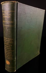 The Practical Exemplar of Architecture, Volume 1, by Gordon M. Hadden, featuring Architectural