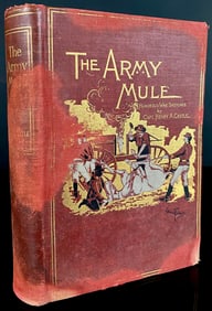 The Army Mule and Other War Sketches by Henry A. Castle, Illustrated by J. W. Vawter, 1897/1898