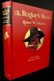 First Edition of The Rogue's Moon by Robert W. Chambers, Illustrated by Norman Price, 1928