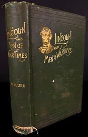 Abraham Lincoln and Men of War-Times by A. K. McClure, Second Edition, 1892, Inscribed to Andrew
