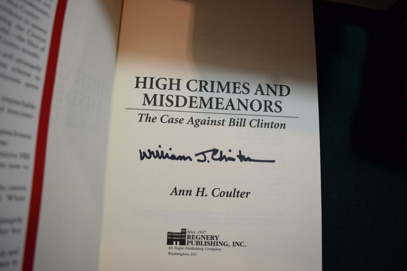 President Bill Clinton HIGH CRIMES signed book – FULL SIGNATURE! (1 of 1)