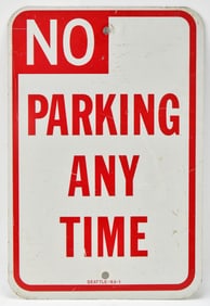 VINTAGE NO PARKING ANYTIME SIGN