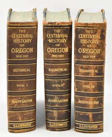 'THE CENTENNIAL HISTORY OF OREGON' VOLS. I, II, & III BY JOSEPH GASTON
