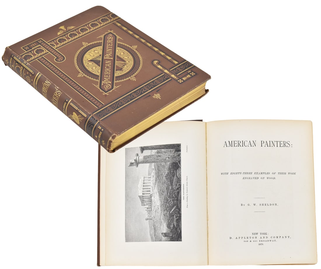 1879 G.W. SHELDON 'AMERICAN PAINTERS': A G.W. Sheldon 1879 "American Painters" with gilt pages published by D. Appleton & Company. The item resting measures 1.5" H, 9" W, 11" D.