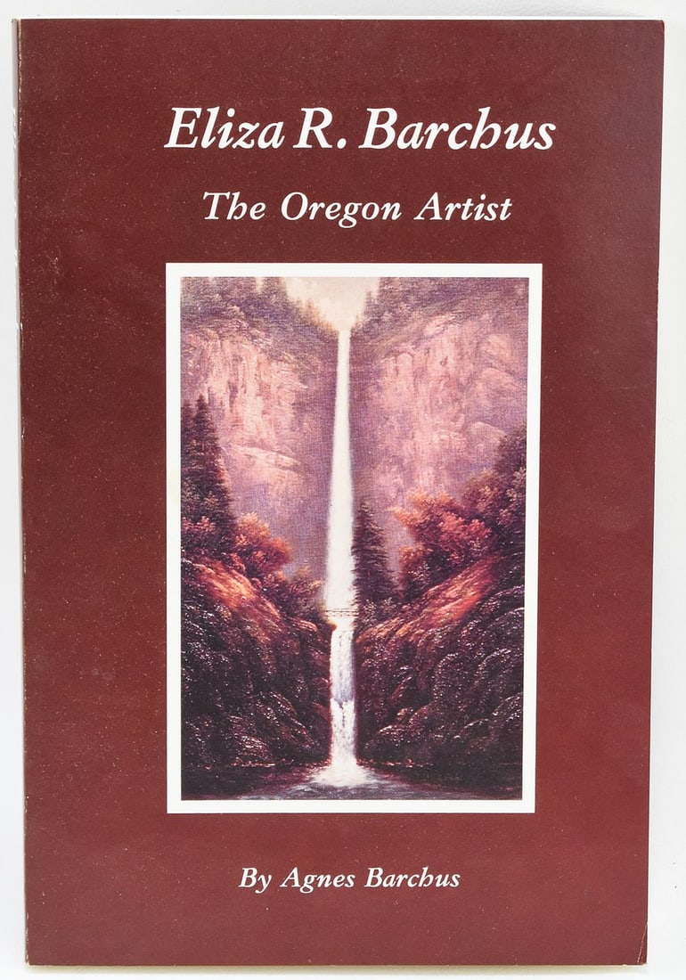 FIRST EDITION 1974 AGNES BARCHUS "ELIZA R. BARCHUS" BOOK: An Agnes Barchus "Eliza R. Barchus" first edition book published by Binford & Mort in 1974. The book measures 9" H x 6" W x 0.5" D.