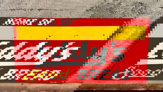 EDDY'S GOOD BREAD METAL SIGN: Eddy's Good Bread single sided metal sign with mfg information at bottom right corner. Eddy's bread was started by James and Frank O'Connell in 1908 in Missoula, Montana. By the time Eddy's Bread