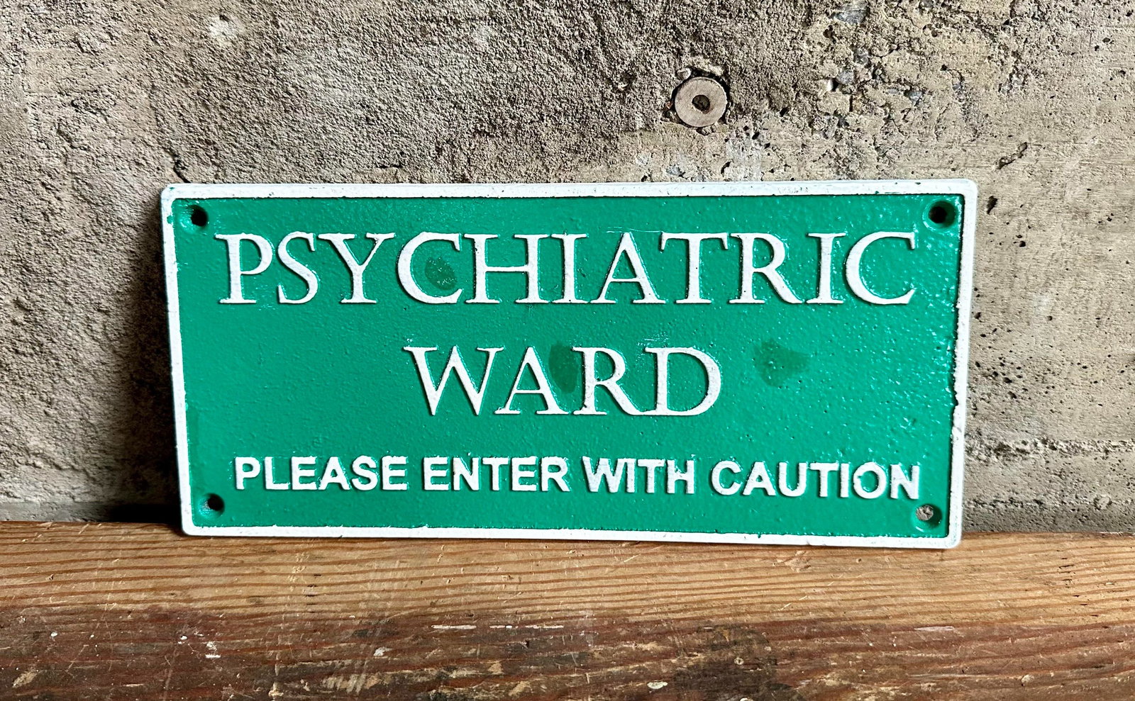 PSYCHIATRIC WARD CAST IRON SIGN (1 of 3)