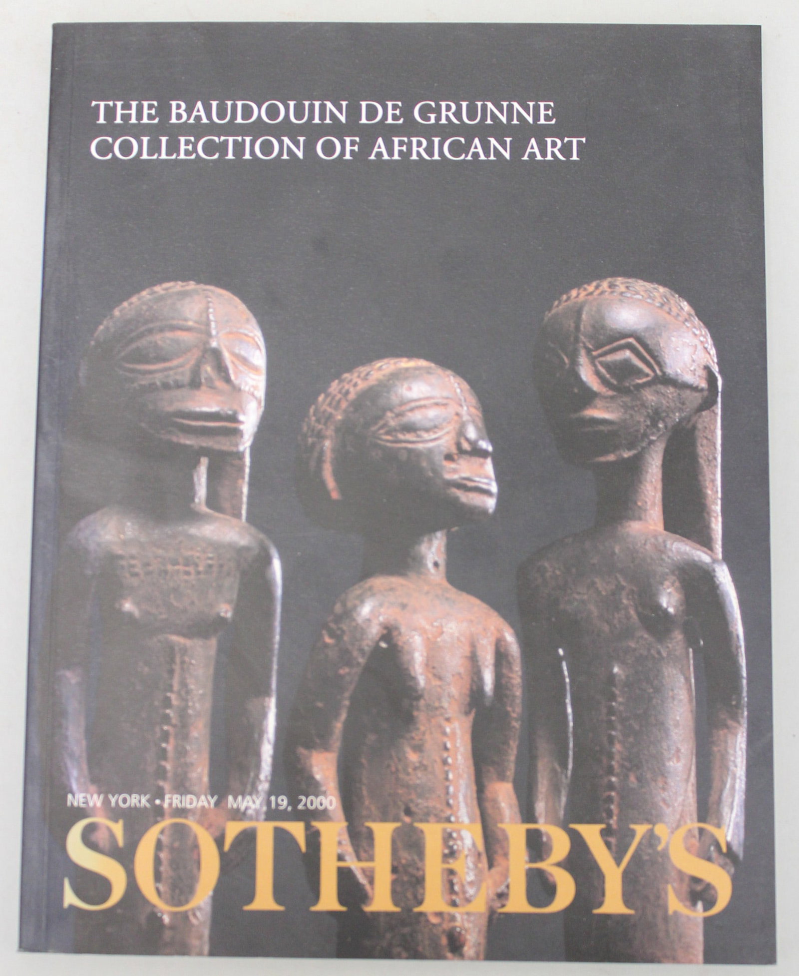 The Baudouin De Grunne Collection Of African Art, Sotheby’s Sale Catalog: The Baudouin De Grunne Collection of African Art, Sotheby’s Sale Catalog, New York, Friday May 19th, 2000, paperback. Approximate dimensions 10.75"H x 8.25"W, 116 pages. PROVENANCE: From the estate 