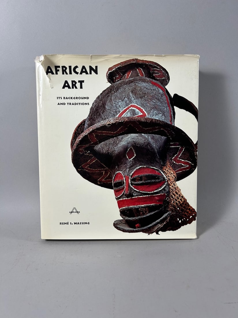 Book: African Art, It's Background and Traditions (Wassing): Hardback copy of "African Art: It's Background and Traditions" (1968) by Rene Wassing; 286 pages, Publisher Harry Abrams PROVENANCE:From the estate of Professor Philip Gould, New York
