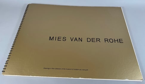 Ludwic Mies Van Der Rohe's Collection: Drawings in the Collection of the Museum of Modern Art, New