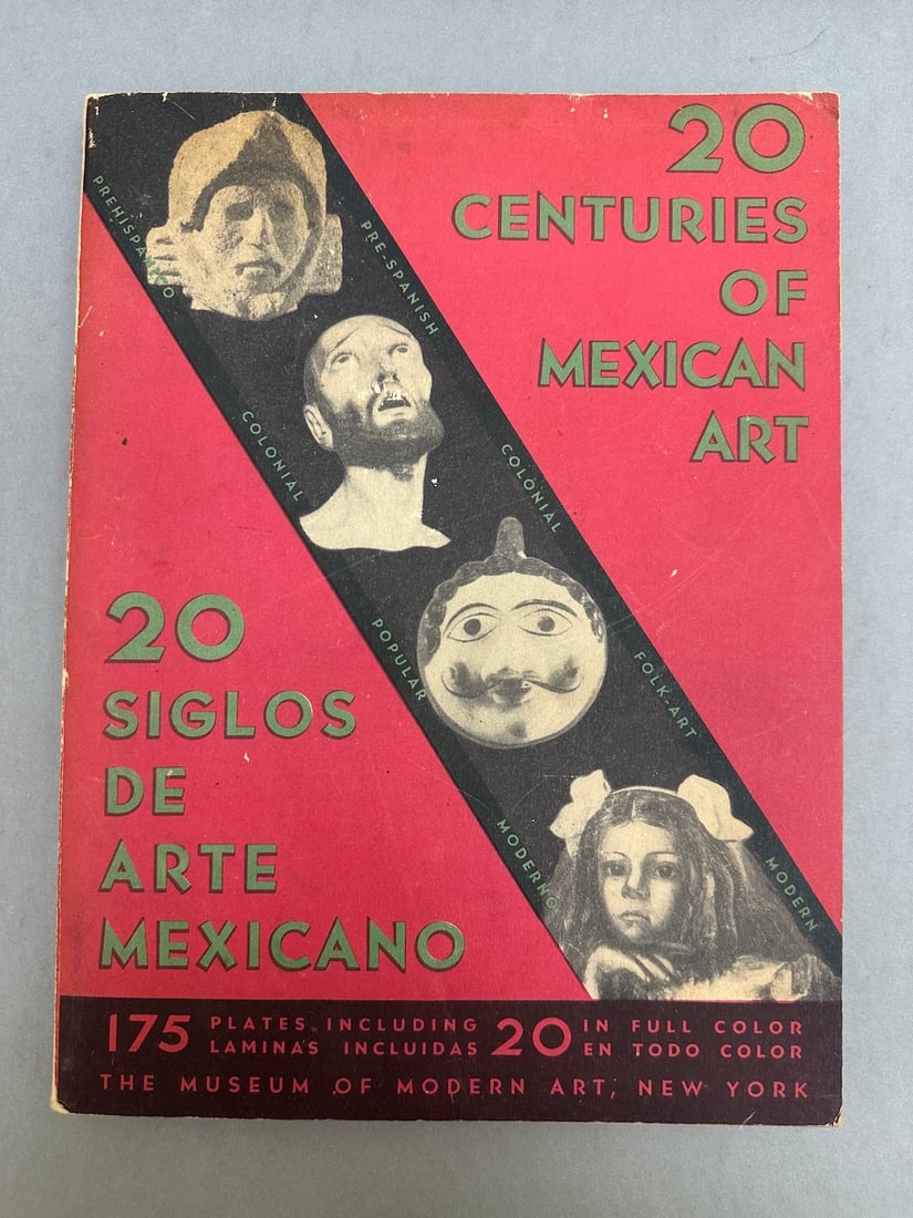 Antonio Castro Leal - Twenty - 20 Centuries of Mexican Art Viente Siglos De 1st: The Museum of Art, New York; Et. Publication 1940.