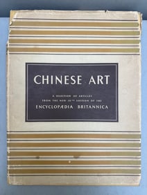Chinese Art: A Selection of Articles from the New 14th Edition of the Encyclopaedia Britannica