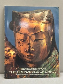 Treasures From the Bronze Age of China an Exhibition from the People's Republic of China