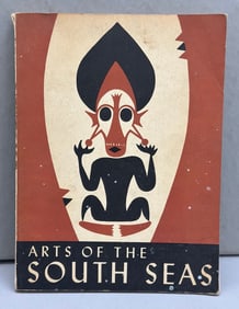 Arts of the South Seas by Ralph Linton and Paul S.Wingert in Collaboration with Rene D'harnoncourt