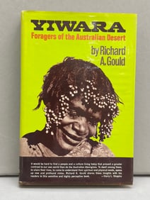 Yiwara Foragers of the Australian Desert by Richard A.Gould. American Museum of Natural History, New