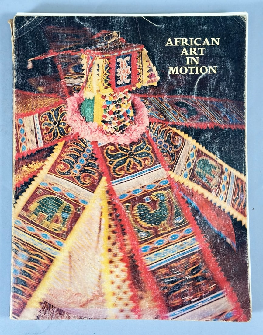African Art in Motion-Icon and Act in the Collection of Katherine Coryton White By Robert Farris: African Art in Motion-Icon and Act in the Collection of Katherine Coryton White By Robert Farris Thompson. Published Sponsorship of the UCLA Art Council 1963.