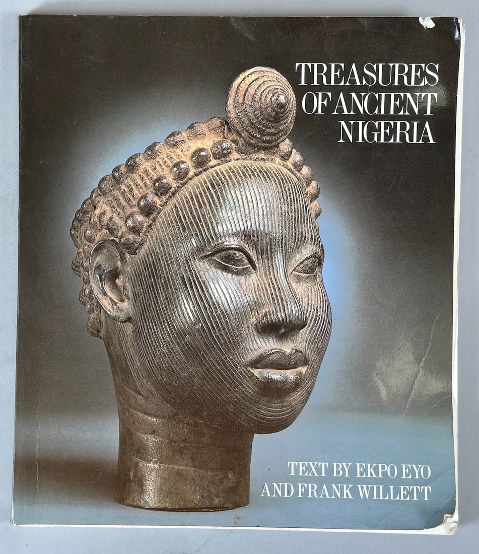 Treasures of Ancient Nigeria-The Detroit of Arts/Knopf Text By Ekpo Eyo and Frank Willett 1980: Treasures of Ancient Nigeria-The Detroit of Arts/Knopf Text By Ekpo Eyo and Frank Willett 1980.
