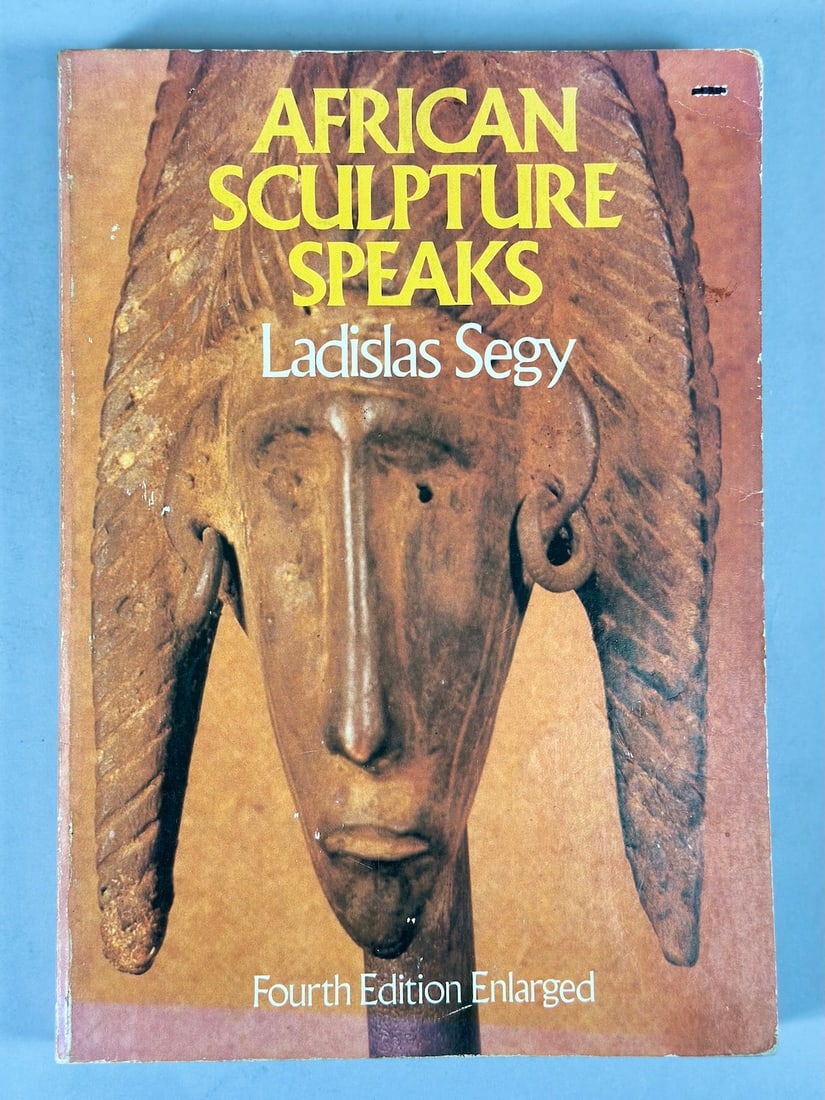 African Sculpture Speaks By Ladislas Segy 4th Edition Enlarged. A Da Capo Paperback 1975: African Sculpture Speaks By Ladislas Segy 4th Edition Enlarged. A Da Capo Paperback 1975.