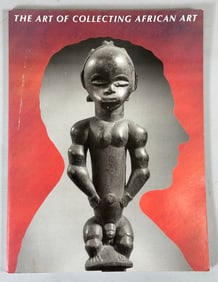 The Art of Collecting African Art Essays By Robert And Nancy Nooter Introduction By Susan Vogel With