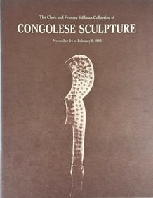 The Clark and Frances Stillman Collection of Congolese Sculpture November 24 to February 6, 1966