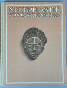 Negerplastik Von Carl Einstein. MIT 116 Abbildungen. Kurt Wolff Verlag/Munchen 1920. Printed in