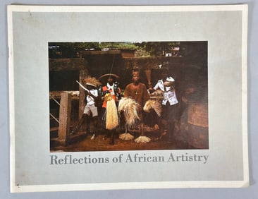 Reflections of African Artistry an Exhibition Curated By John Nunley, Hans Schaal. 1981 University