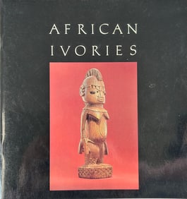 African Ivories By Kate Ezra. The Metropolitan Museum of Art, New York 1984