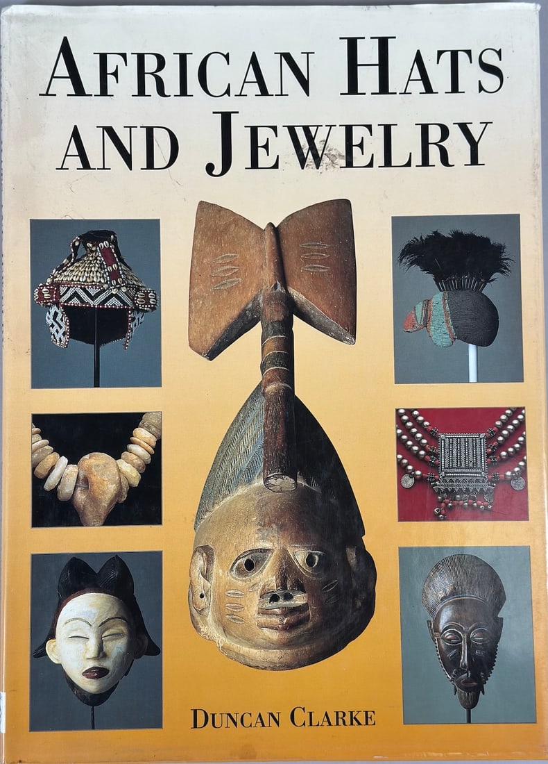 African Hats And Jewelry By Duncan Clarke. Published By Chartwell Books New Jersey 1997 (1 of 4)