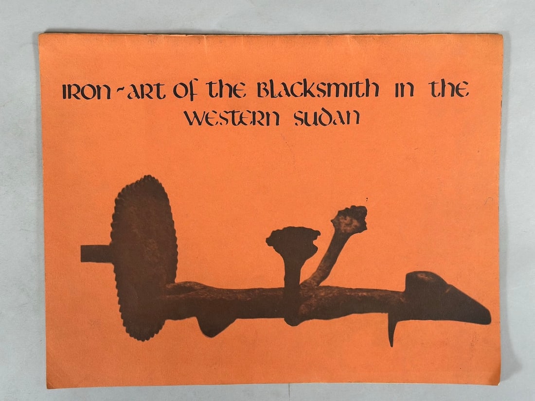 Iron - Art of the Blacksmith in the Western Sudan, Creative Arts Department Purdue University 1975 (1 of 4)